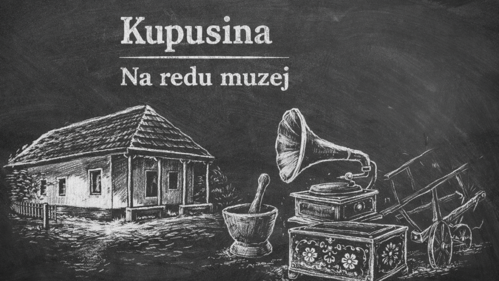 Kupusina – na redu muzej